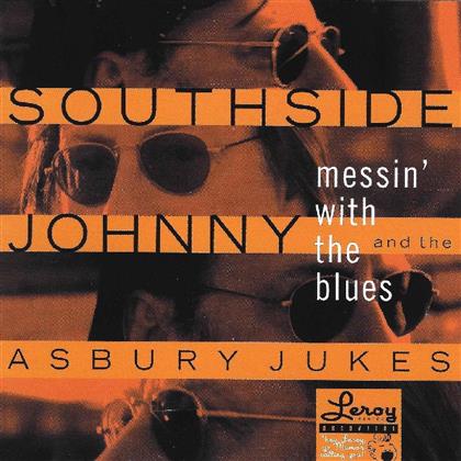 Johnny Southside & The Asbury Jukes - Messin With The Blues (Neuauflage)