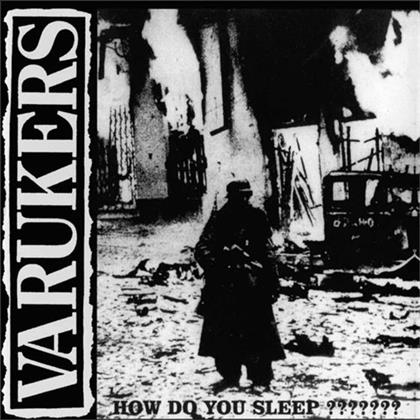 The Varukers - How Do You Sleep? (New Version)