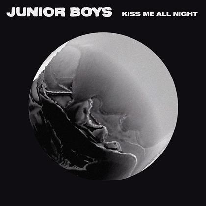Junior Boys - Kiss Me All Night (Blk) (Ltd) (Limited Edition, 12" Maxi)