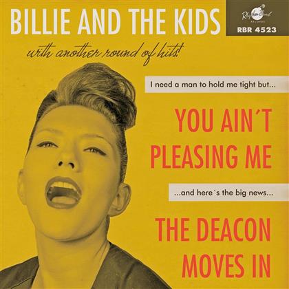 Billie & Kids - You Ain't Pleasing Me/The Deacon Moves In - 7 Inch (7" Single)