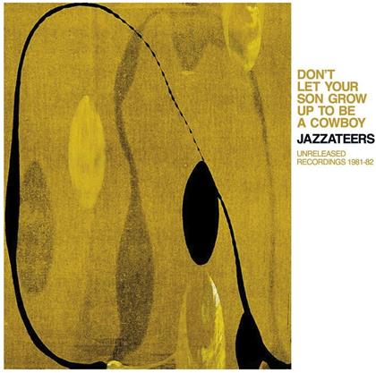Jazzateers - Don't Let Your Son Grow Up To Be A Cowboy (LP)