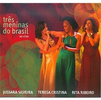 Silveira, Cristina & Ribeiro - Tres Meninas Do Brasil