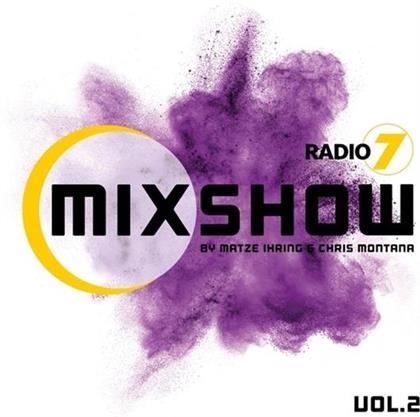 Radio 7 Mixshow, Chris Montana & Matze Ihring - Vol.2