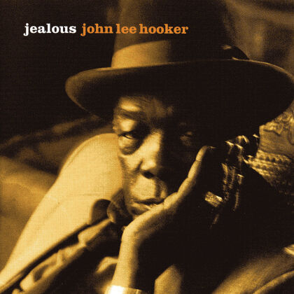 John Lee Hooker - Jealous (New Version)