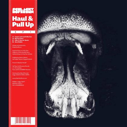 Schlachthofbronx - Haul & Pull Up EP 1 (12" Maxi)