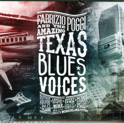 Fabrizio Poggi - And The Amazing Texas Blues Voices