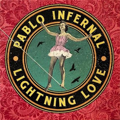 Pablo Infernal - Lightning Love