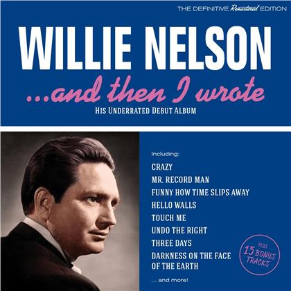 Willie Nelson - And Then I Wrote - 2016 Version