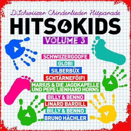 Hits 4 Kids - D'Schwiizer Chinderlieder - Vol. 3