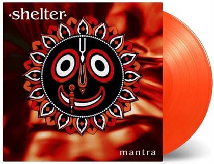 Shelter - Mantra (Music On Vinyl, Limited Edition, Transparent Red/Orange Vinyl, LP)