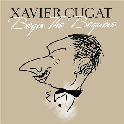 Xavier Cugat - Begin The Beguine (New Version)