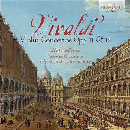 L'Arte Dell'Arco, Antonio Vivaldi (1678-1741) & Federico Guglielmo - Violinkonzerte Opp.11 & 12