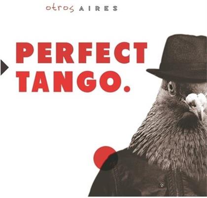 Otros Aires - Perfect Tango