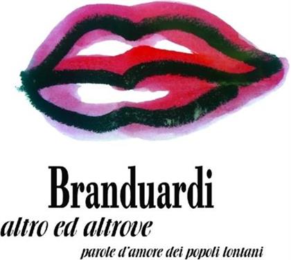 Angelo Branduardi - Altro Ed Altrove-Parole Dei Popoli Lontani