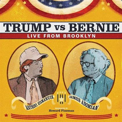 Anthony Atamanuik & James Adomian - Trump Vs. Bernie: Debate Album (LP)