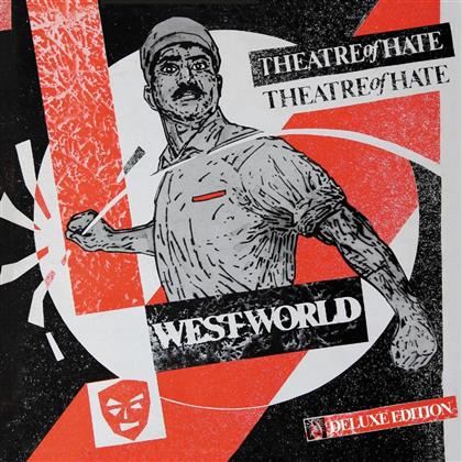 Theatre Of Hate - Westworld - Reissue, Deluxe Edition (3 CDs)