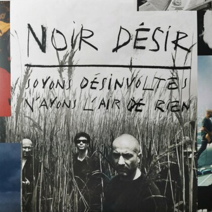 Noir Desir - Soyons Désinvoltes, N'Ayons L'Air De Rien (2 LPs)