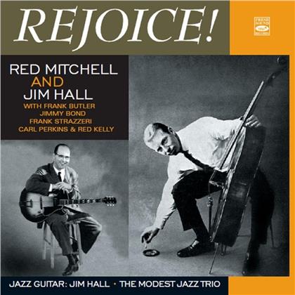 Red Mitchell & Jim Hall - Rejoice / The Modest Jazz Trio / Jazz (2 CDs)