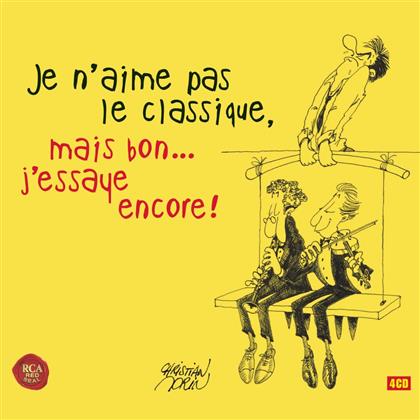 Divers - Je N'aime Pas Le Classique, Mais Bon... J'essaye (4 CDs)