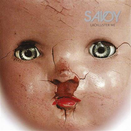 Savoy - Lackluster Me (LP)