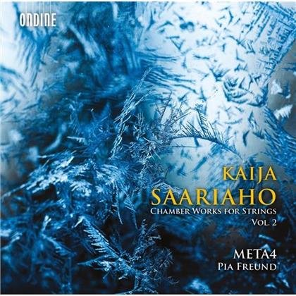 Meta4, Kaija Saariaho (1952 -) & Pia Freund - Chamber Works Strings Vol.2