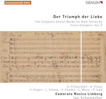Christoph Prégardien, Andreas Frese, Veronika Hagen, Lena Eckels, … - Der Triumph Der Liebe-Werke Für Männerchor Vol.2