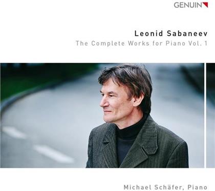 Leonid Sabaneev (1861-1968) & Michael Schäfer - Die Klavierwerke Vol.1 (2 CDs)