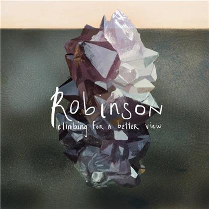 Robinson - Climbing For A Better View