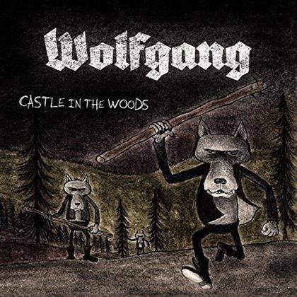 Wolfgang - Castle In The Woods (LP)