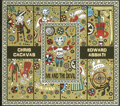 Chris Cacavas & Edward Abbiati - Me And The Devil (LP)
