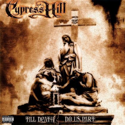 Cypress Hill - Till Death Do Us Part - Music On Vinyl (2 LPs)