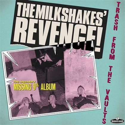 The Milkshakes - Revenge-Trash From The Vaults (LP)