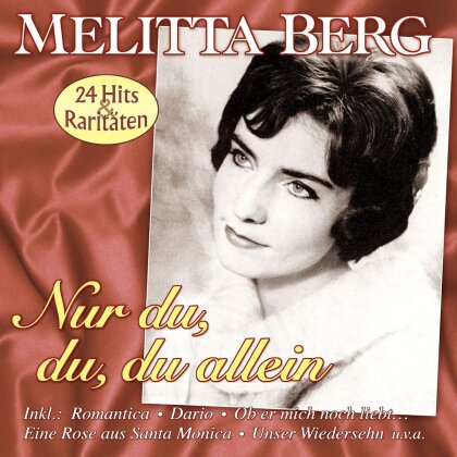 Melitta Berg - Nur Du, Du, Du Allein