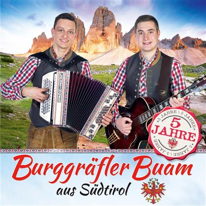 Burggräfler Buam - 5 Jahre