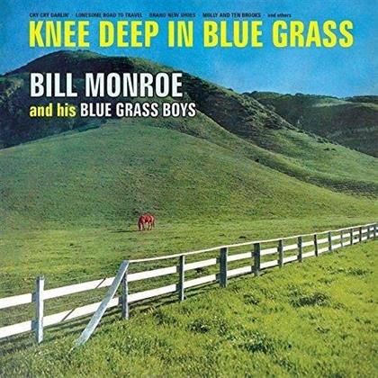 Bill Monroe - Knee Deep In Bluegrass