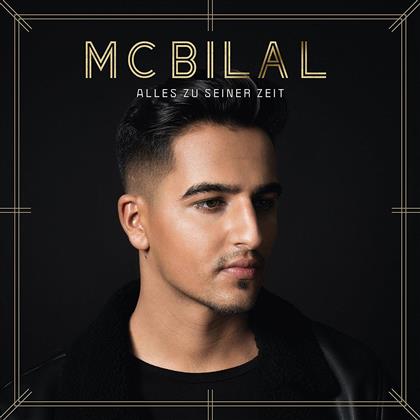 Mc Bilal - Alles Zu Seiner Zeit