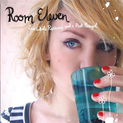 Room Eleven - Six White Russians & A Pink Pussy (Version 2, LP)