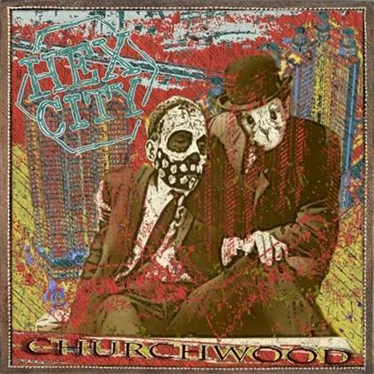 Churchwood - Hex City