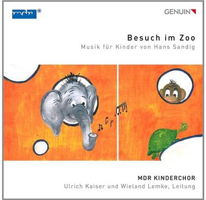 Kaiser, Wieland Lemke, MDR Kinderchor & Hans Sandig (1914-*1989) - Besuch Im Zoo - Musik Fuer Kinder von Hans Sandig