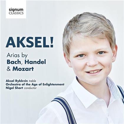 Rykkvin Aksel, Johann Sebastian Bach (1685-1750), Georg Friedrich Händel (1685-1759) & Wolfgang Amadeus Mozart (1756-1791) - Aksel! Arias By Bach, Handel & Mozart