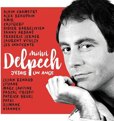 J'Etais Un Ange - Tribute A Michel Delpech