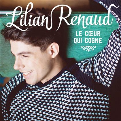 Lilian Renaud - Le Coeur Qui Cogne