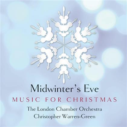 London Chamber Orchestra & Christopher Warren-Green - Midwinter's Eve - Arranged by Craig Leon - Music For Christmas By The London Chamber Orchestra