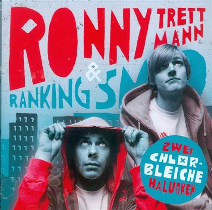 Ronny Trettmann & Ranking Smo - Zwei Chlorbleiche Halunken