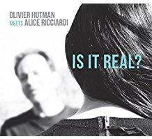 Olivier Hutman & Alice Ric - Is It Real