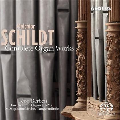 Melchior Schildt - Complete Organ Works