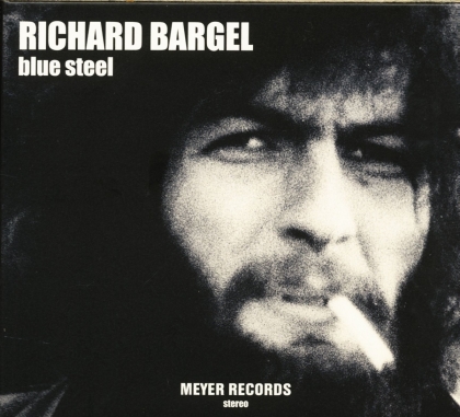 Richard Bargel - Blue Steel