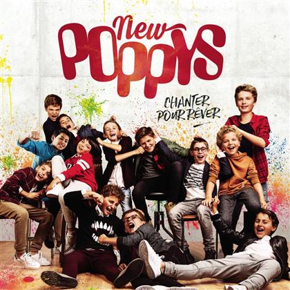 New Poppys - Chanter Pour Rever