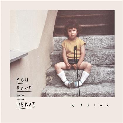 Ursina - You Have My Heart (LP)