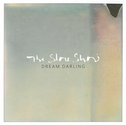 The Slow Show - Dream Darling (Limited Edition Orange Vinyl, Colored, LP + Digital Copy)